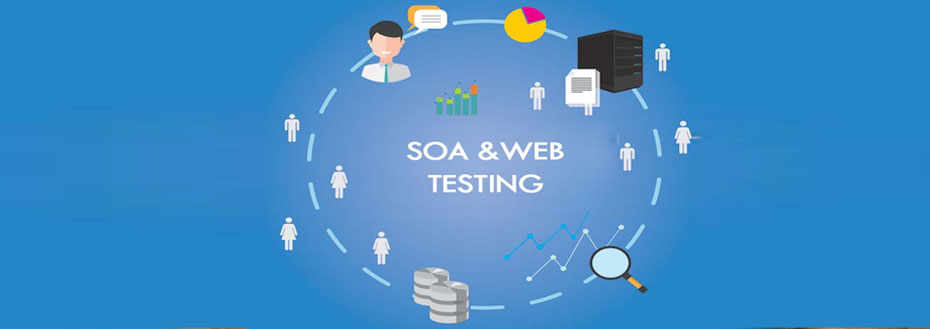 SOA and Web Testing Services